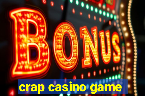 crap casino game