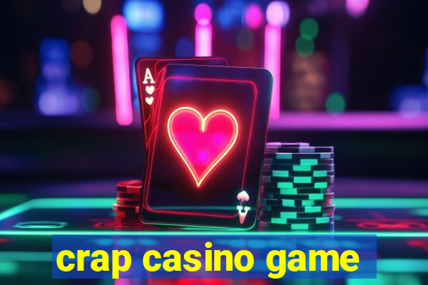 crap casino game