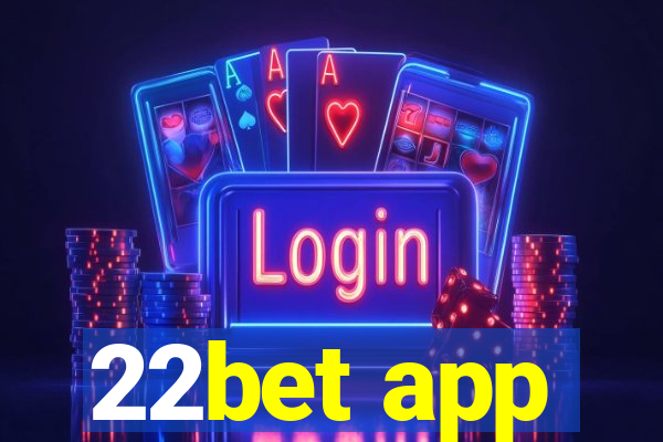 22bet app