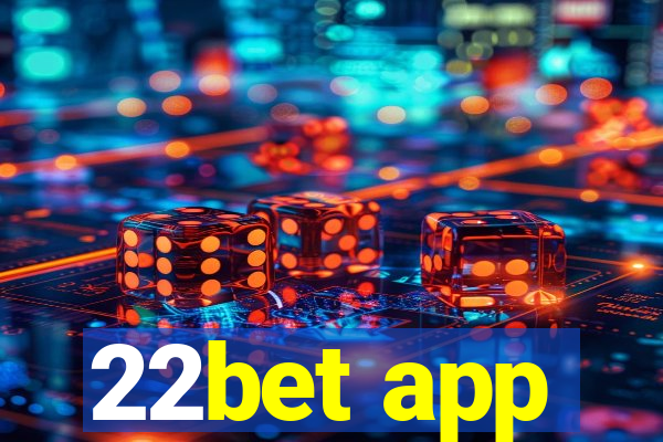 22bet app