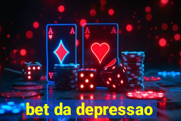 bet da depressao