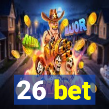 26 bet