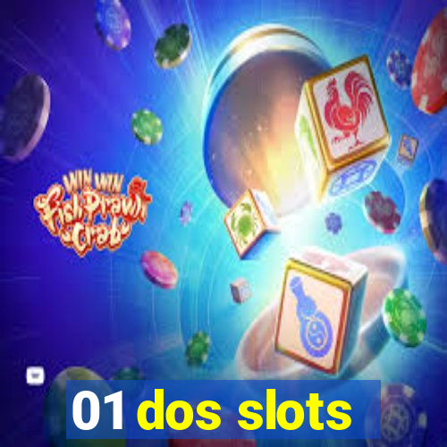 01 dos slots