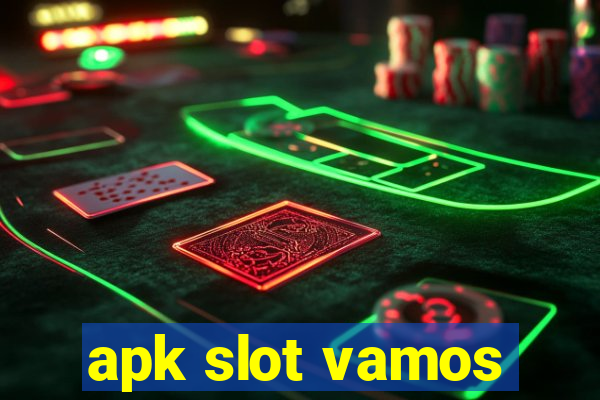 apk slot vamos