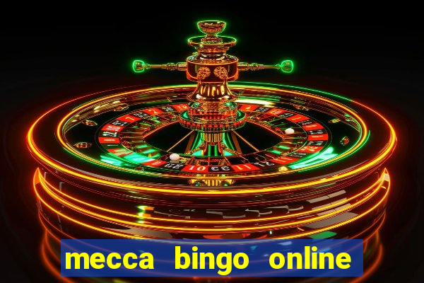 mecca bingo online sign in