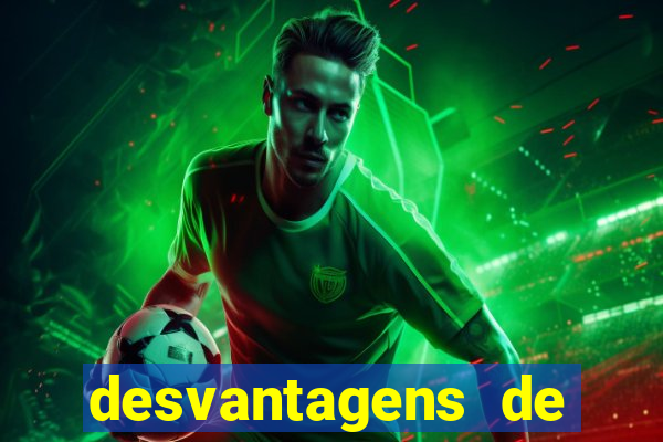 desvantagens de jogar futebol