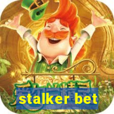 stalker bet