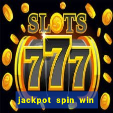 jackpot spin win real money