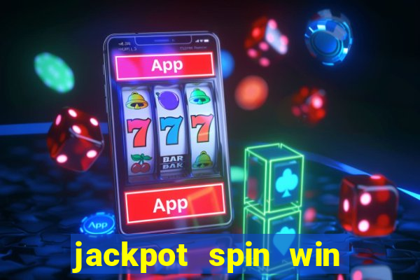 jackpot spin win real money