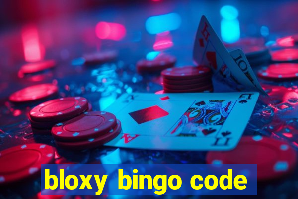 bloxy bingo code