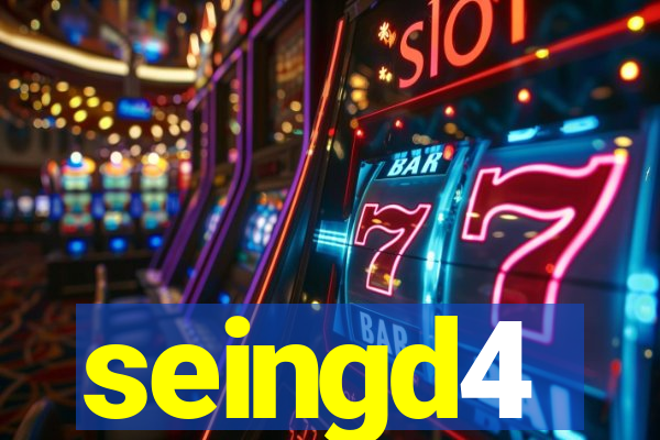 seingd4