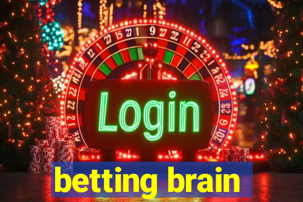 betting brain