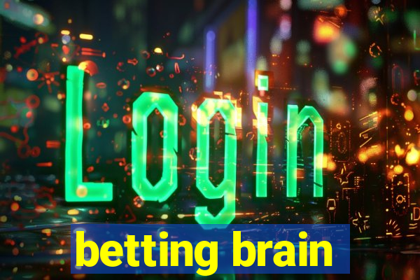 betting brain