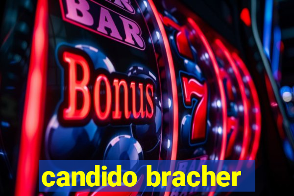 candido bracher