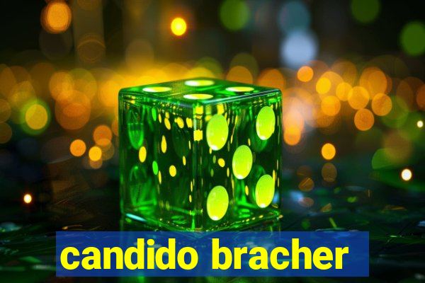 candido bracher