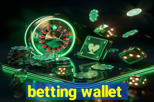 betting wallet