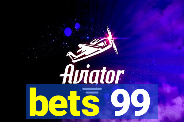 bets 99