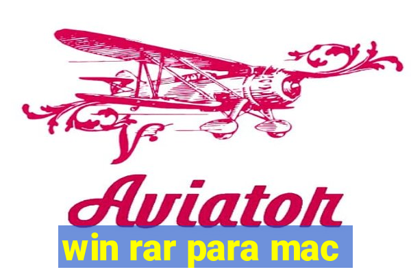 win rar para mac