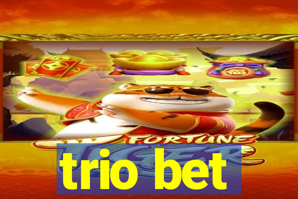 trio bet