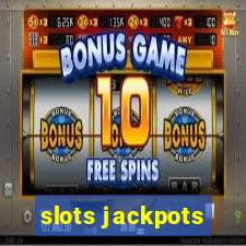 slots jackpots