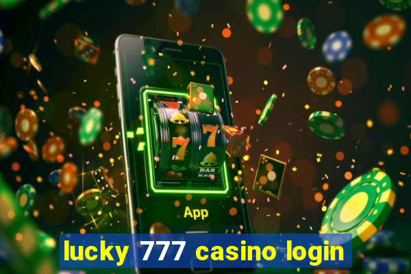 lucky 777 casino login