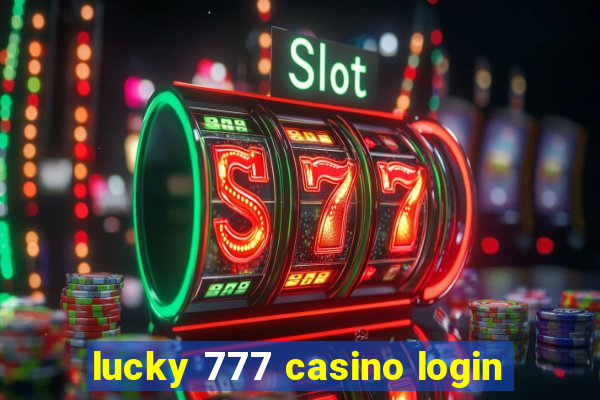 lucky 777 casino login