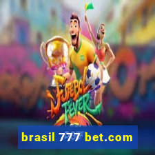 brasil 777 bet.com