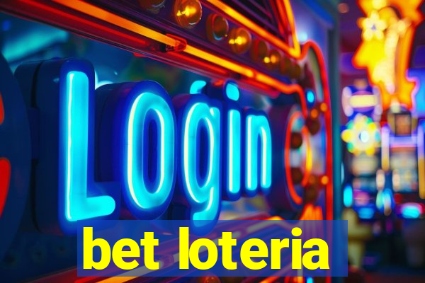 bet loteria