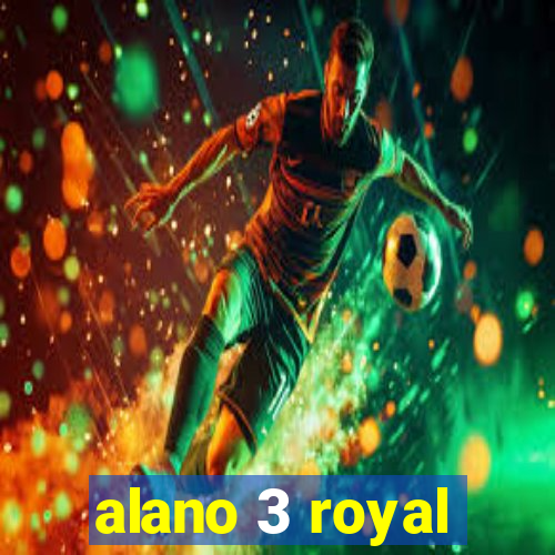 alano 3 royal