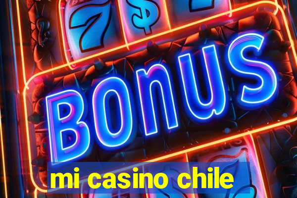 mi casino chile