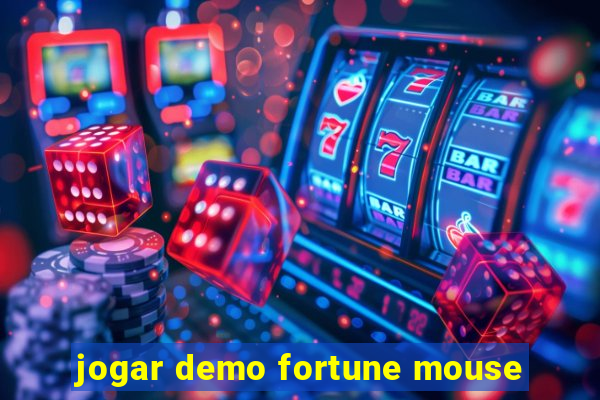 jogar demo fortune mouse