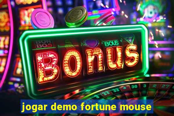 jogar demo fortune mouse