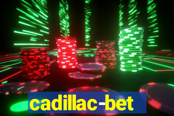 cadillac-bet