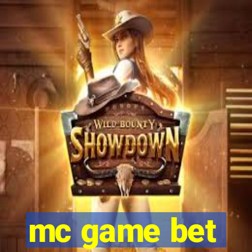 mc game bet