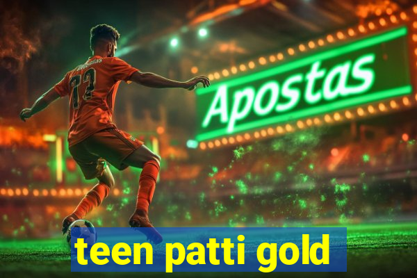 teen patti gold