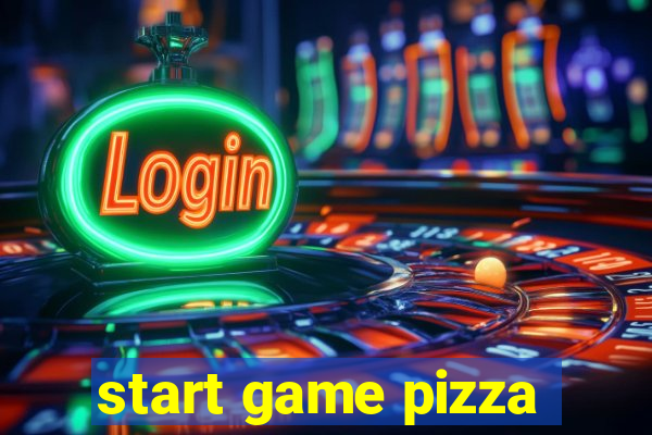 start game pizza