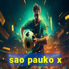 sao pauko x