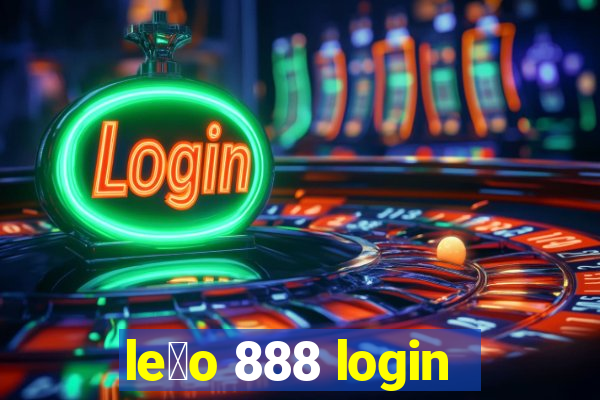 le茫o 888 login