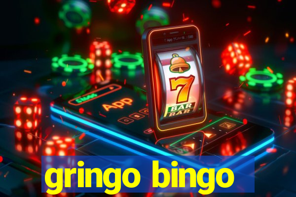 gringo bingo