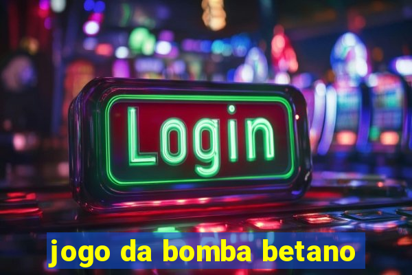 jogo da bomba betano