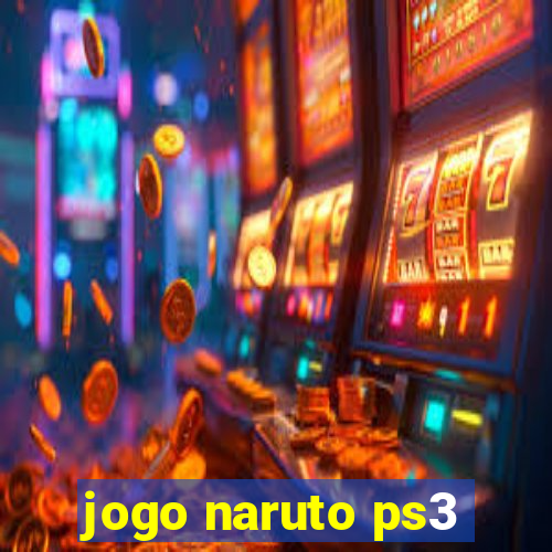 jogo naruto ps3