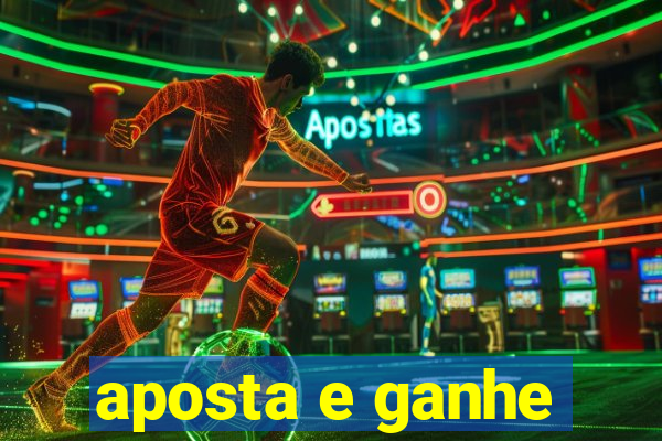 aposta e ganhe