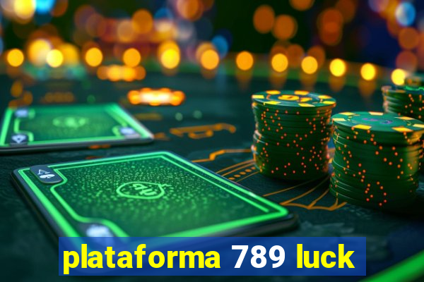 plataforma 789 luck