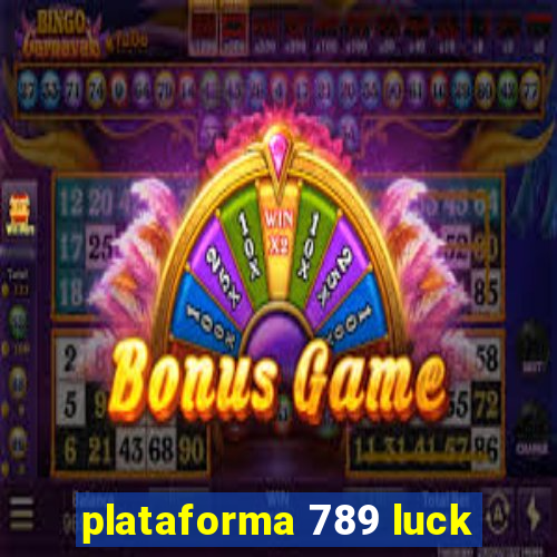 plataforma 789 luck