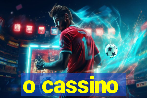 o cassino