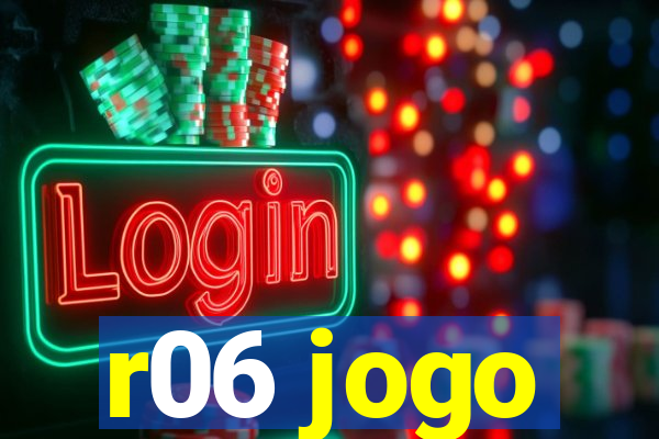 r06 jogo