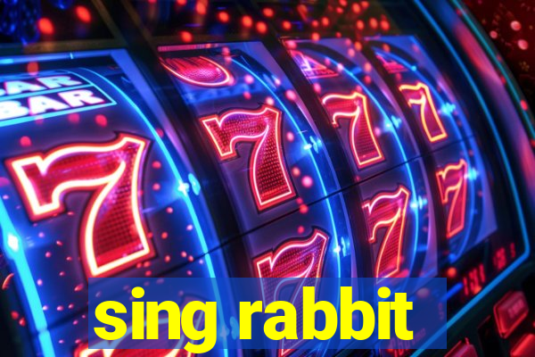 sing rabbit