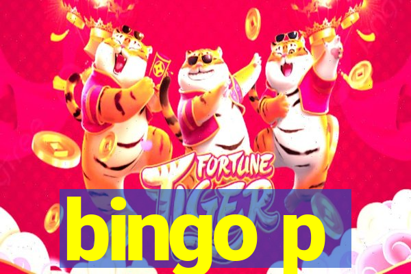 bingo p