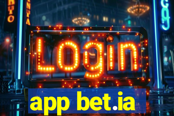 app bet.ia