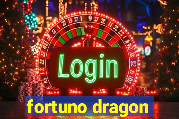 fortuno dragon